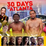 AY's Comedy Flick, 30 Days in Atlanta